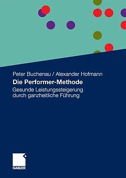 E-Book (pdf) Die Performer-Methode von Peter Buchenau, Alexander Hofmann