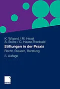 E-Book (pdf) Stiftungen in der Praxis von Klaus Wigand, Cordula Haase-Theobald, Markus Heuel