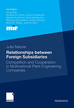 E-Book (pdf) Relationships between Foreign Subsidiaries von Julia Maurer