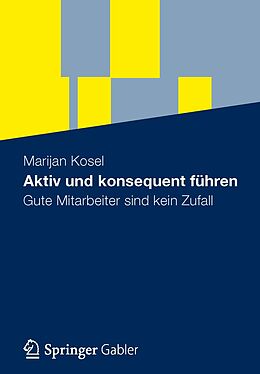 E-Book (pdf) Aktiv und konsequent führen von Marijan Kosel
