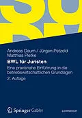 E-Book (pdf) BWL für Juristen von Andreas Daum, Jürgen Petzold, Matthias Pletke