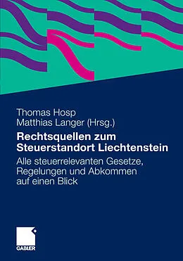 E-Book (pdf) Rechtsquellen zum Steuerstandort Liechtenstein von Thomas Hosp LL.M., Matthias Langer