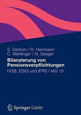 E-Book (pdf) Bilanzierung von Pensionsverpflichtungen von Stephan Derbort, Richard Herrmann, Christian Mehlinger