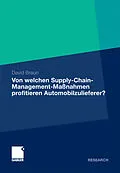 E-Book (pdf) Von welchen Supply-Chain-Management-Maßnahmen profitieren Automobilzulieferer? von David Braun