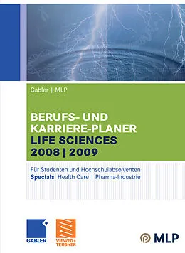 E-Book (pdf) Gabler / MLP Berufs- und Karriere-Planer Life Sciences 2008/2009 von Michaela Abdelhamid, Alfred Brink, Ursula Ernst-Auch