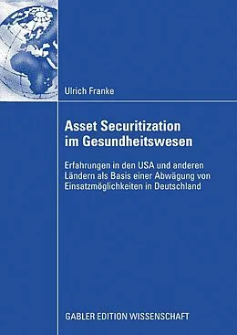 E-Book (pdf) Asset Securitization im Gesundheitswesen von Ulrich Franke