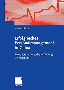 E-Book (pdf) Erfolgreiches Personalmanagement in China von Karl Waldkirch