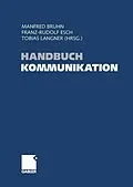E-Book (pdf) Handbuch Kommunikation von Manfred Bruhn, Franz-Rudolf Esch, Tobias Langner