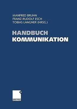 E-Book (pdf) Handbuch Kommunikation von Manfred Bruhn, Franz-Rudolf Esch, Tobias Langner
