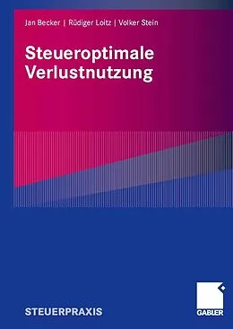 E-Book (pdf) Steueroptimale Verlustnutzung von Jan Becker, Rüdiger Loitz, Volker Stein