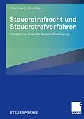 E-Book (pdf) Steuerstrafrecht und Steuerstrafverfahren von Peter Haas, Ulrike Müller