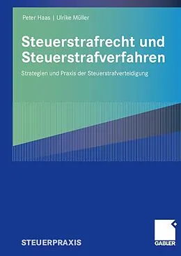 E-Book (pdf) Steuerstrafrecht und Steuerstrafverfahren von Peter Haas, Ulrike Müller