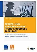 E-Book (pdf) Gabler | MLP Berufs- und Karriere-Planer IT und e-business 2008 | 2009 von Michaela Abdelhamid, Alfred Brink, Ursula Ernst-Auch