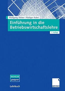 E-Book (pdf) Einführung in die Betriebswirtschaftslehre von Wolfgang Weber, Rüdiger Kabst