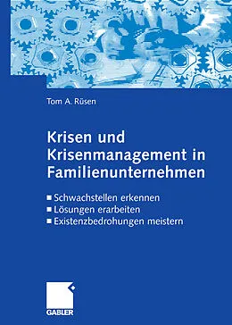 E-Book (pdf) Krisen und Krisenmanagement in Familienunternehmen von Tom A. Rüsen