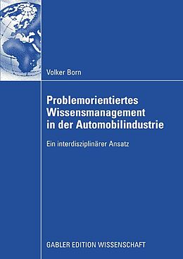 E-Book (pdf) Problemorientiertes Wissensmanagement in der Automobilindustrie von Volker Born