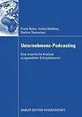E-Book (pdf) Unternehmens-Podcasting von Frank Huber, Isabel Matthes, Nadine Stenneken