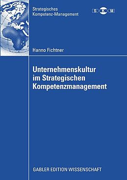 E-Book (pdf) Unternehmenskultur im Strategischen Kompetenzmanagement von Hanno Fichtner