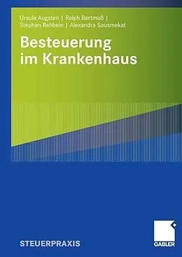 E-Book (pdf) Besteuerung im Krankenhaus von Ursula Augsten, Ralph Bartmuß, Stephan Rehbein