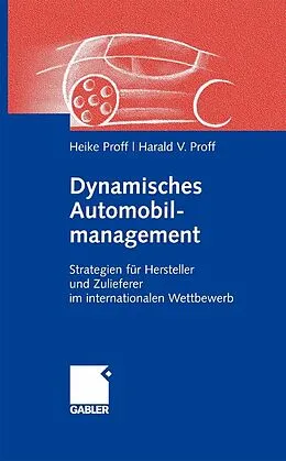 E-Book (pdf) Dynamisches Automobilmanagement von Heike Proff, Harald Proff