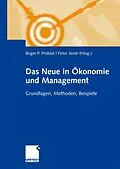E-Book (pdf) Das Neue in ?onomie und Management von Birger P Priddat, Peter Seele