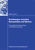 E-Book (pdf) Beziehungen zwischen Konsumenten und Marken von Bettina Lorenz