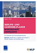 E-Book (pdf) Gabler | MLP Berufs- und Karriere-Planer Wirtschaft 2009 | 2010 von Alfred Brink, Ursula Ernst-Auch, Manfred Faber