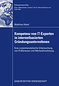 E-Book (pdf) Kompetenz von IT-Experten in internetbasierten Gründungsunternehmen von Matthias Häsel