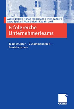 E-Book (pdf) Erfolgreiche Unternehmerteams von Malte Brettel, Florian Heinemann, Kathrin Weiß