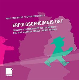E-Book (pdf) Erfolgsgeheimnis Ost von Arnd Jürgen Zschiesche, Oliver Errichiello