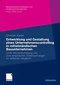 E-Book (pdf) Entwicklung und Gestaltung eines Unternehmenscontrolling in mittelständischen Bauunternehmen von Christian Keidel