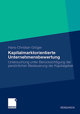 E-Book (pdf) Kapitalmarktorientierte Unternehmensbewertung von Hans-Christian Gröger