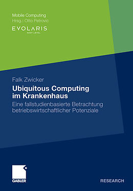 E-Book (pdf) Ubiquitous Computing im Krankenhaus von Falk Zwicker