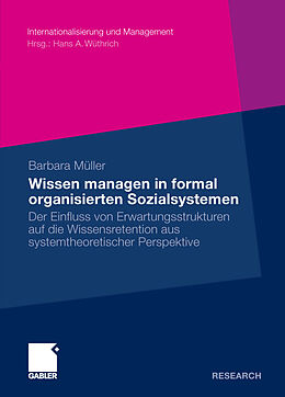 E-Book (pdf) Wissen managen in formal organisierten Sozialsystemen von Barbara Müller