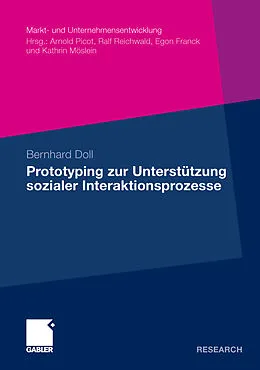 E-Book (pdf) Prototyping zur Unterstützung sozialer Interaktionsprozesse von Bernhard Doll