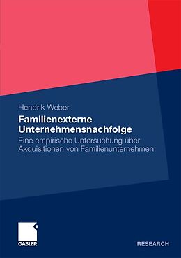 E-Book (pdf) Familienexterne Unternehmensnachfolge von Hendrik Weber