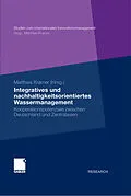 E-Book (pdf) Integratives und nachhaltigkeitsorientiertes Wassermanagement von Matthias Kramer
