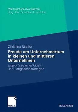 E-Book (pdf) Die Freude am Unternehmertum in kleinen und mittleren Unternehmen von Christina Stadler