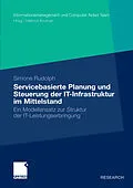E-Book (pdf) Servicebasierte Planung und Steuerung der IT-Infrastruktur im Mittelstand von Simone Rudolph