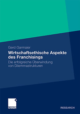 E-Book (pdf) Wirtschaftsethische Aspekte des Franchisings von Gerd Garmaier