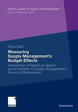 E-Book (pdf) Measuring Supply Management's Budget Effects von Anna Quitt