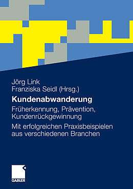 E-Book (pdf) Kundenabwanderung von Jörg Link, Franziska Seidl