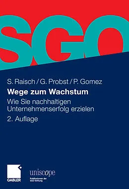 E-Book (pdf) Wege zum Wachstum von Sebastian Raisch, Gilbert Probst, Peter Gomez