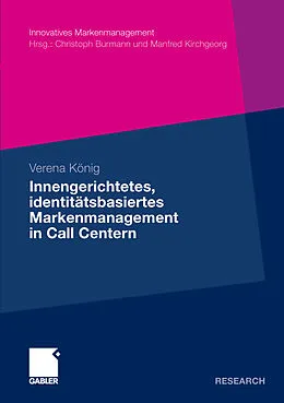 E-Book (pdf) Innengerichtetes, identitätsbasiertes Markenmanagement in Call Centern von Verena König