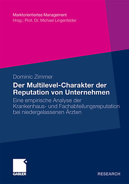 E-Book (pdf) Der Multilevel-Charakter der Reputation von Unternehmen von Dominic Zimmer