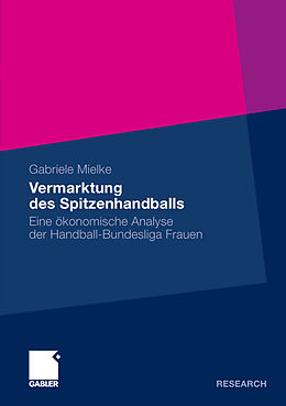E-Book (pdf) Vermarktung des Spitzenhandballs von Gabriele Mielke