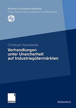 E-Book (pdf) Verhandlungen unter Unsicherheit auf Industriegütermärkten von Christoph Sandstede