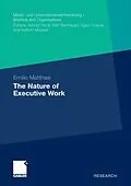E-Book (pdf) The Nature of Executive Work von Emilio Matthaei