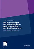 E-Book (pdf) Die Auswirkungen der Nachhaltigkeitsberichterstattung auf den Kapitalmarkt von Julia Lackmann
