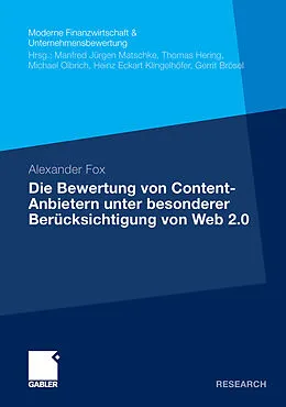 E-Book (pdf) Die Bewertung von Content-Anbietern unter besonderer Berücksichtigung von Web 2.0 von Alexander Fox